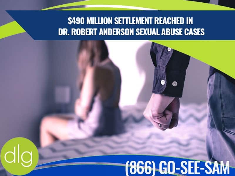 A woman sits on a bed while a clenched fist is visible in the foreground. Text reports a $490 million settlement in Dr. Robert Anderson sexual abuse cases, with a legal helpline number shown.