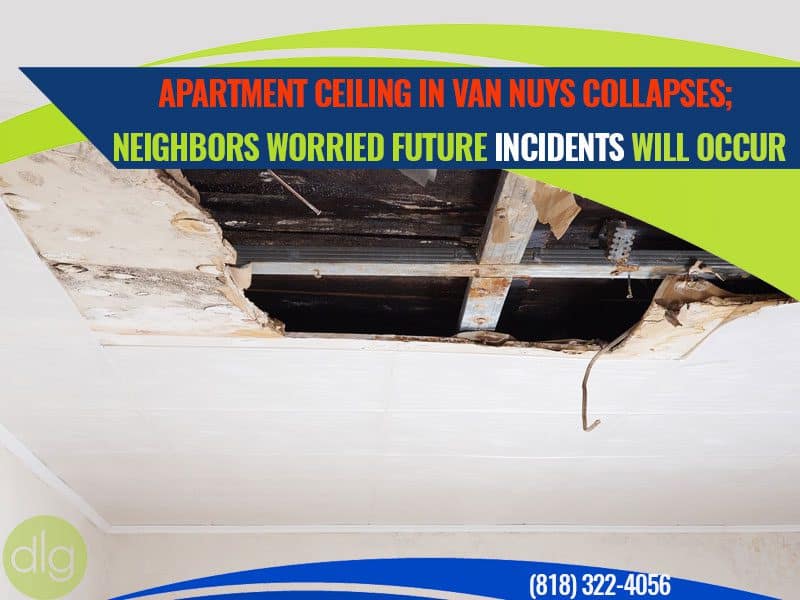 A damaged apartment ceiling with a large section collapsed, exposing beams and insulation; text reports safety concerns in Van Nuys.