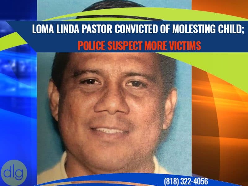 Headshot of a man with text overlay stating "Loma Linda pastor convicted of molesting child; police suspect more victims" and a phone number for contact.