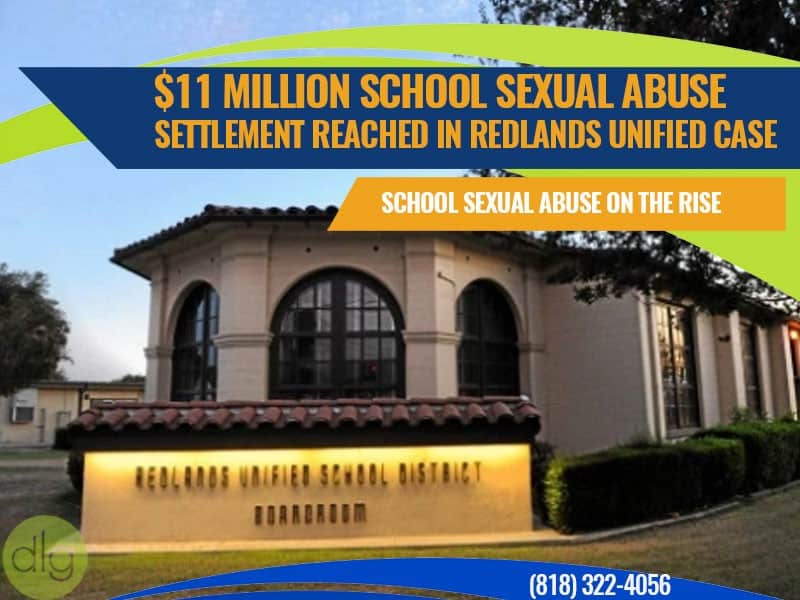 Exterior of Redlands Unified School District building with text about a $11 million school sexual abuse settlement and rising school sexual abuse cases. Contact number and law firm logo are visible.