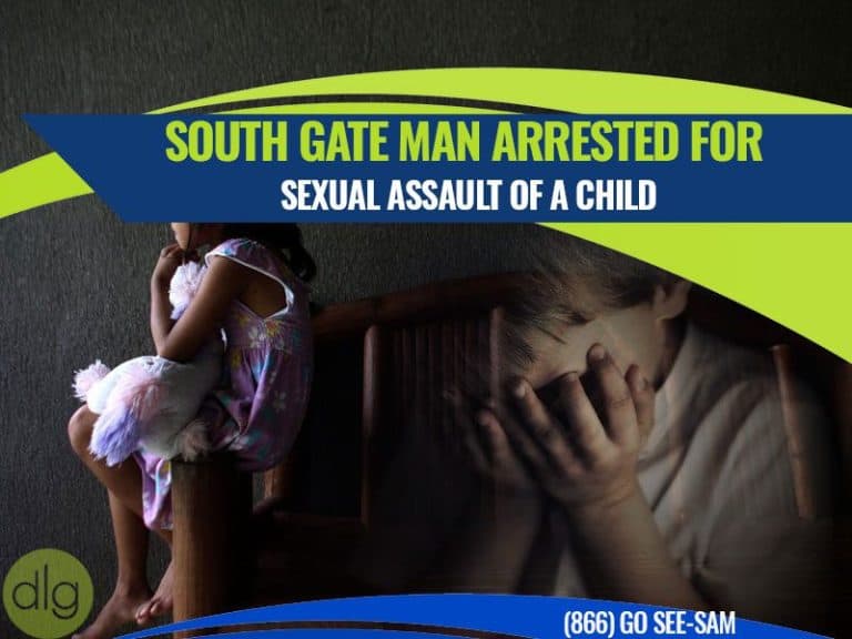 South Gate Man Arrested for Sexual Assault of a Child