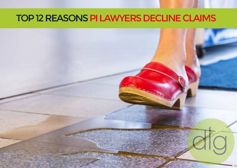 A person wearing red shoes steps near a puddle of water on a tile floor. Text above reads, "Top 12 Reasons PI Lawyers Decline Claims.