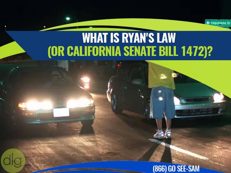 Two cars stopped at night with a person standing between them; overlaid text asks about Ryan's Law (California Senate Bill 1472) and provides a phone number.