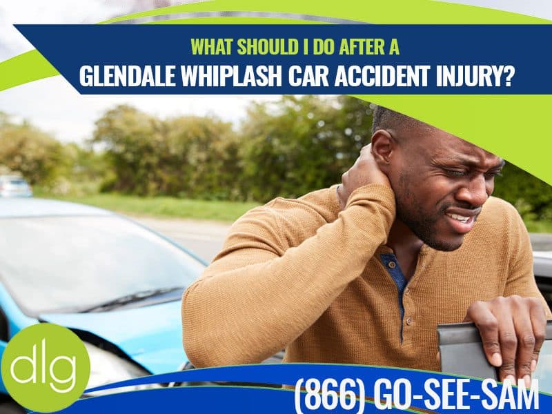 A man holding his neck in pain stands beside a damaged car, with text about what to do after a Glendale whiplash car accident injury and a phone number to call for help.