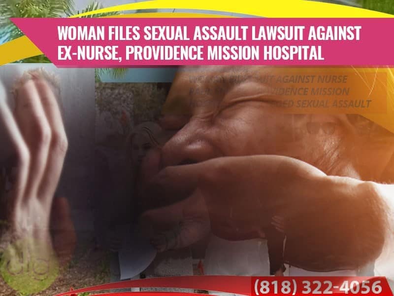 A headline reads, "Woman files sexual assault lawsuit against ex-nurse, Providence Mission Hospital," overlaid on blurred images of a distressed woman and a hand. A phone number appears at the bottom.