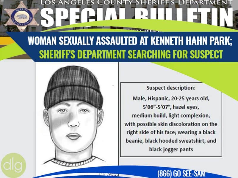 Special bulletin shows composite sketch and description of male suspect in sexual assault at Kenneth Hahn Park; authorities are searching for the individual.