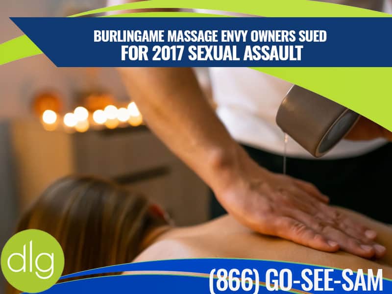 A person pours oil onto another person's back during a massage; overlaid text reports a lawsuit against Burlingame Massage Envy owners for 2017 sexual assault.