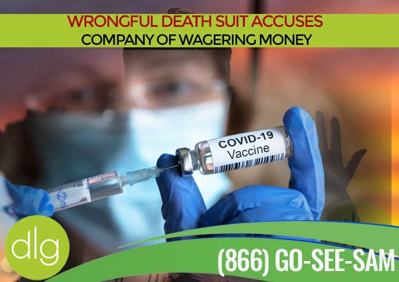A gloved hand holds a COVID-19 vaccine vial and syringe; headline above discusses wrongful death suit and money. A phone number and law firm logo are also visible.